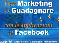 Video corso di 3 ore su Applicazioni Facebook e Marketing con strategie ed esempi