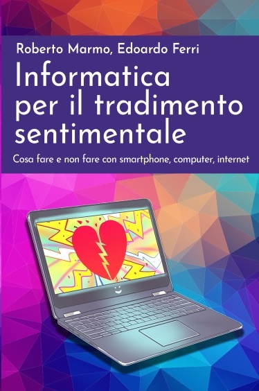 libro Informatica tradimento sentimentale